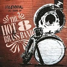 Vicennial hot brass band - vicennial, by