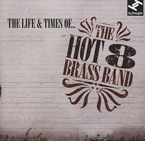 The hot brass band - band,